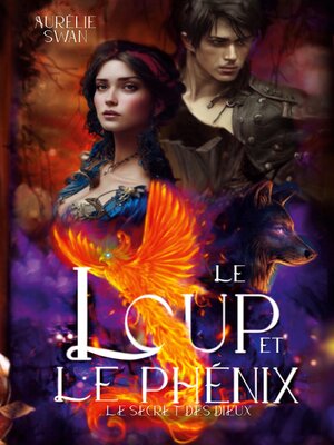 cover image of Le Loup et le Phénix